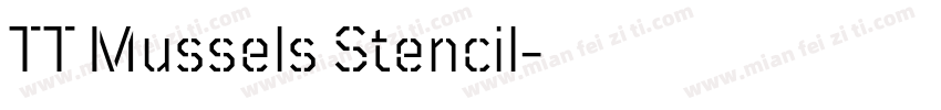TT Mussels Stencil字体转换
